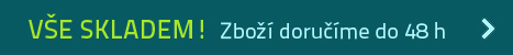 Zbož&iacute; dod&aacute;me do 48 h!